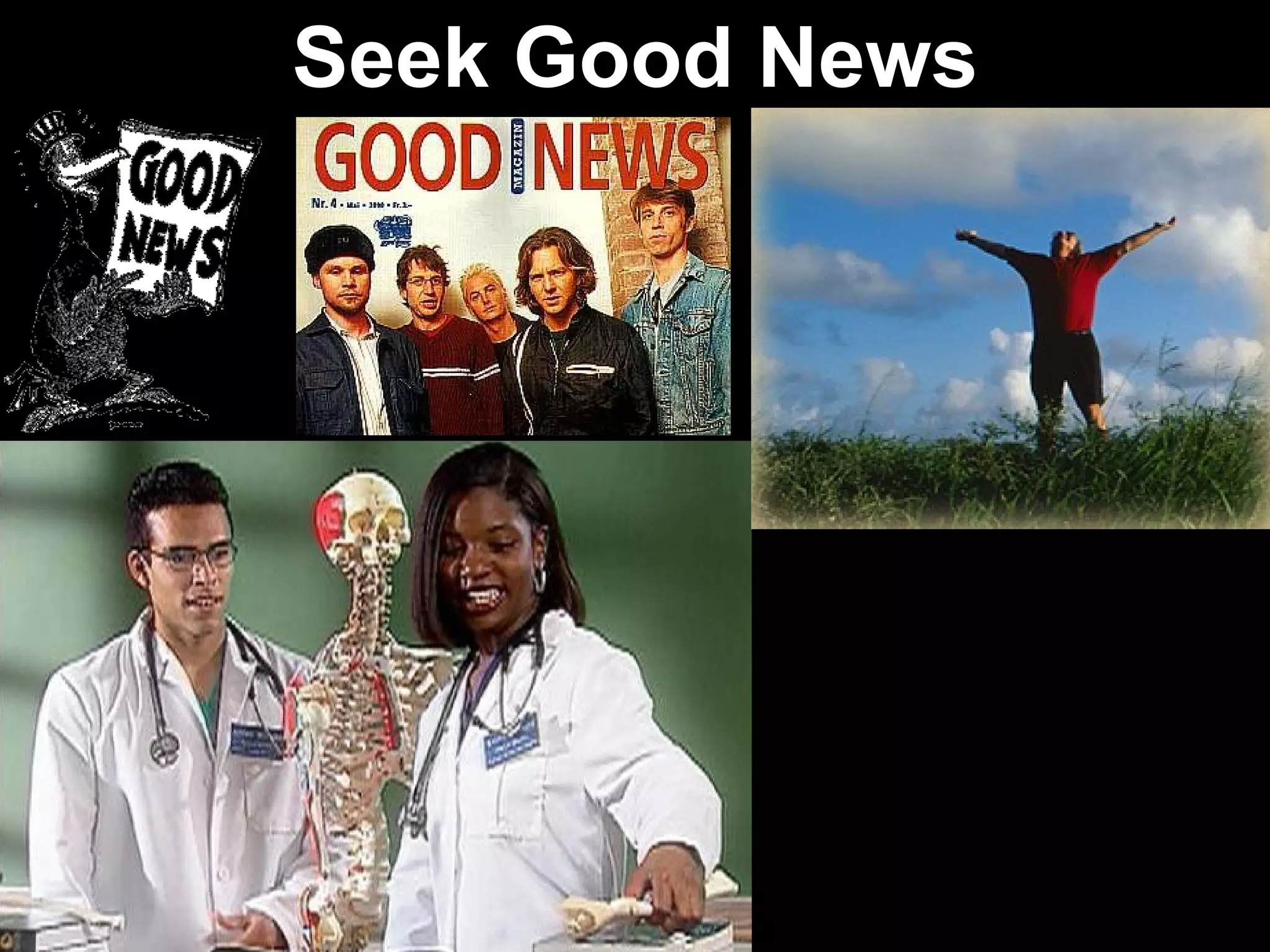 Seek Good News
 