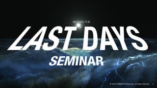 Last Days Seminar - Abraham and the Rapture Slide 1