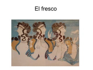 El fresco  
