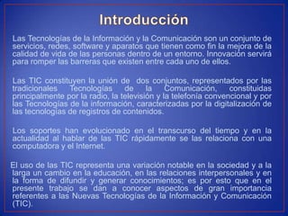 Las tecnologías de la información y comunicación 