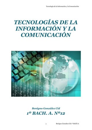 Las tecnologías de la información y la comunicación