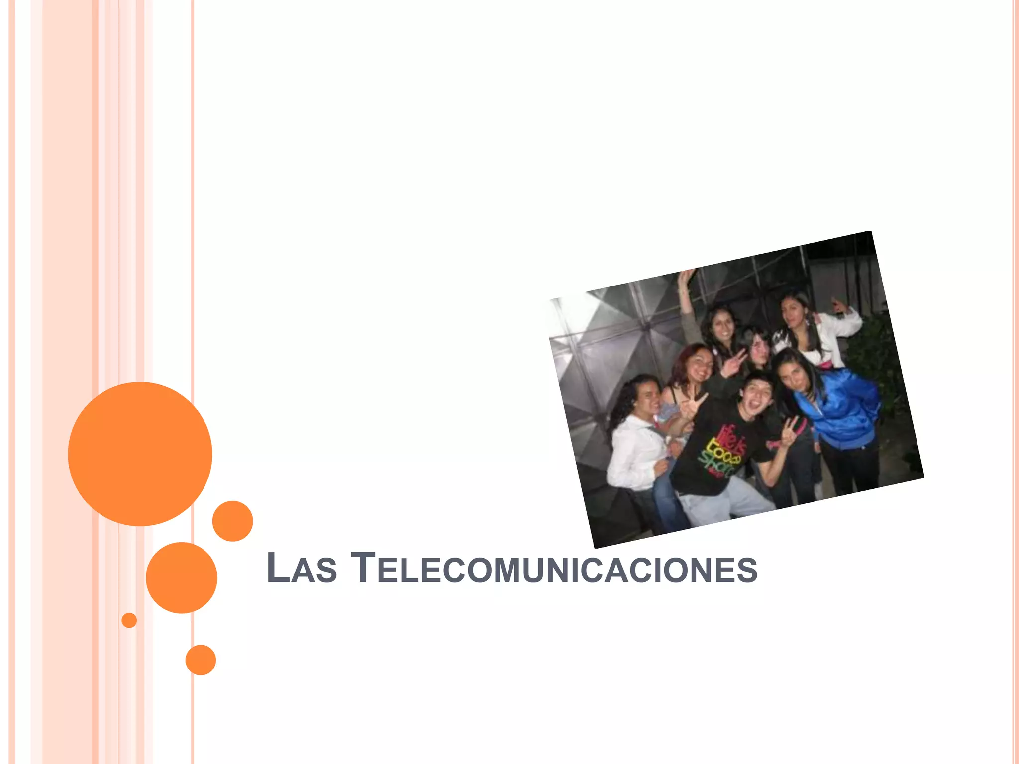LAS TELECOMUNICACIONES