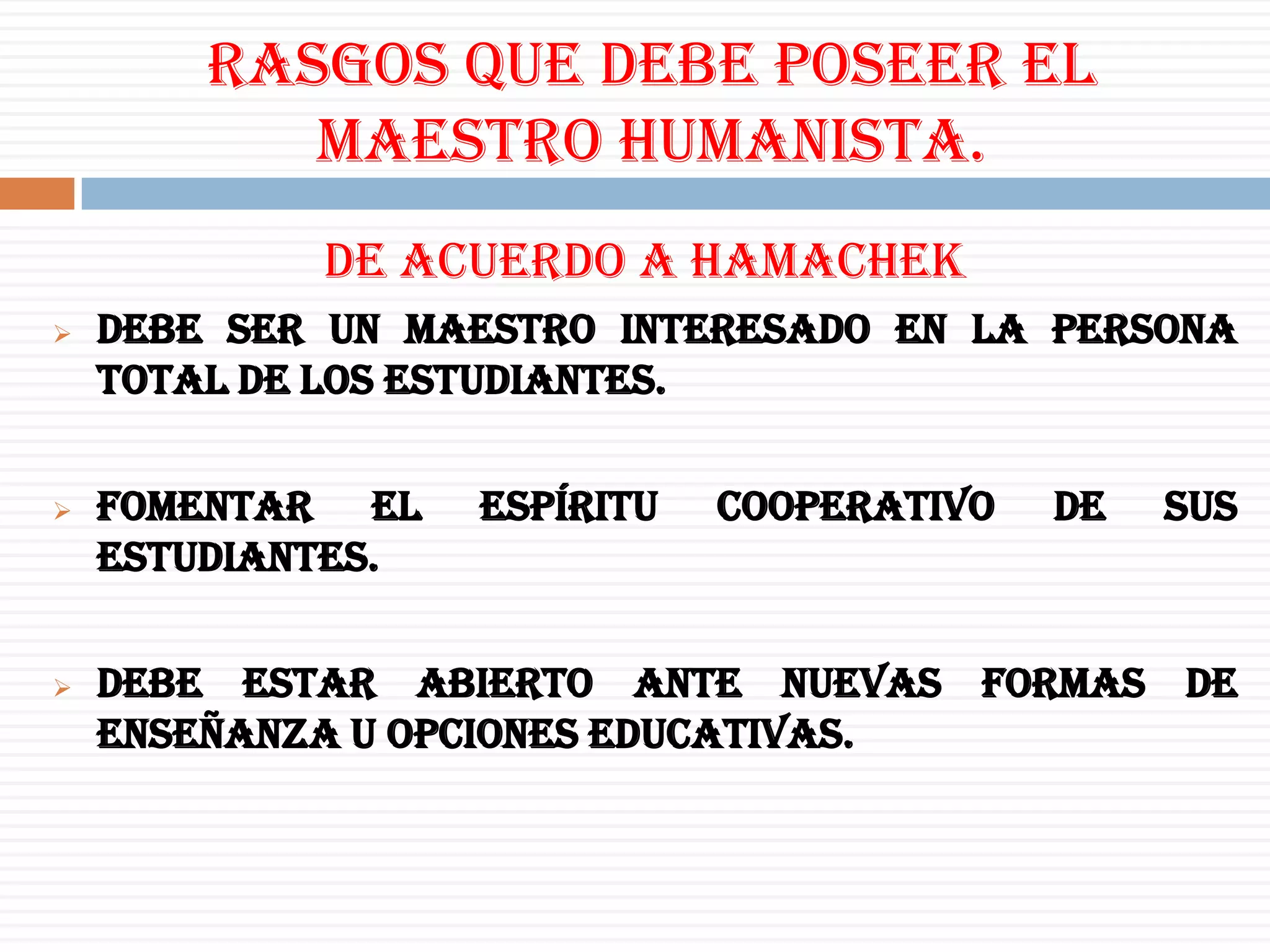 Las tendencias humanistas de carl rogers, hamachek | PPTX