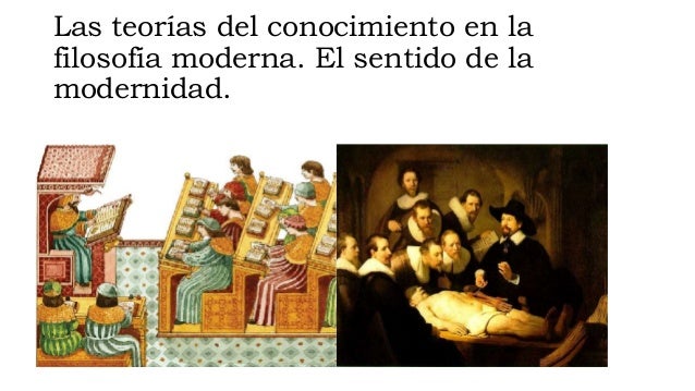 Las teorías del conocimiento en la filosofía moderna