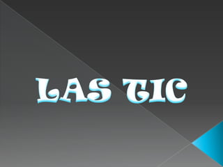 LAS TIC 