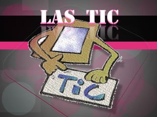 Las  tic<br />