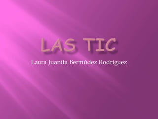 Laura Juanita Bermúdez Rodríguez
 