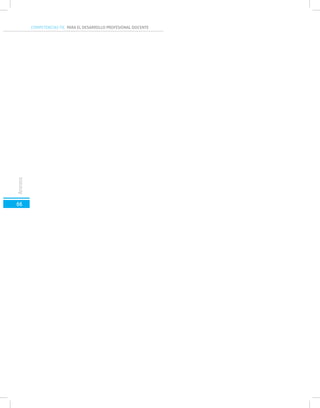 COMPETENCIAS TIC PARA EL DESARROLLO PROFESIONAL DOCENTE
66
Anexos
 