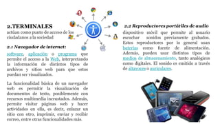 Las tic TECNOLOGIAS DE LA INFORMACION Y LA COMUNICACION