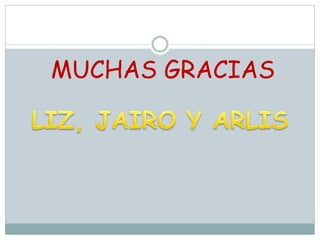 MUCHAS GRACIAS

 