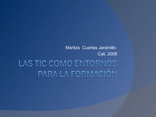 Maritza  Cuartas Jaramillo  Cali, 2008 