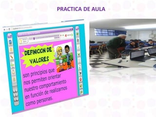 PRACTICA DE AULA 
 