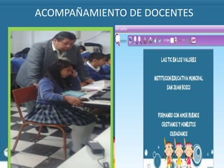 ACOMPAÑAMIENTO DE DOCENTES 
 