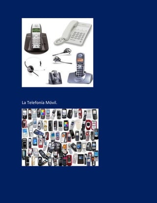 La Telefonía Móvil.

 