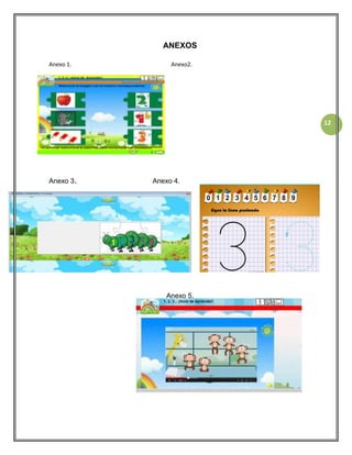 ANEXOS
Anexo 1.

Anexo2.

12

Anexo 3.

Anexo 4.

Anexo 5.

 