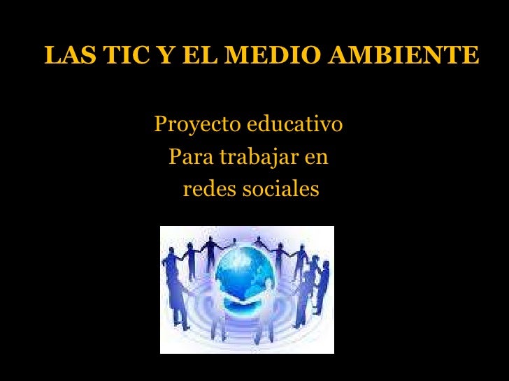 Las Tic Y El Medio Ambiente