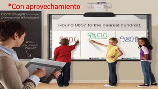 *Con aprovechamiento
 