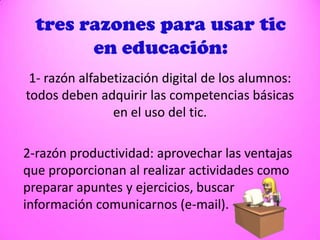  Se relaciona con mayor frecuencia con el uso del Internet y la informática.