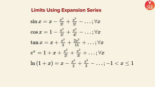 Limits Using Expansion Series
 