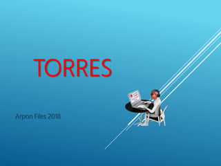 TORRES
Arpon Files 2018
 