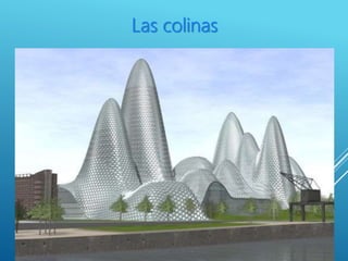 Las colinas