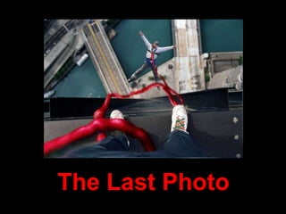 The Last Photo
 