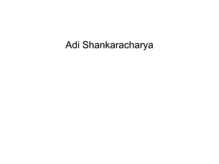 Adi Shankaracharya 