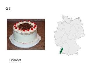 Q 7. Connect 