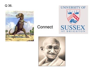 Connect Q 36. 