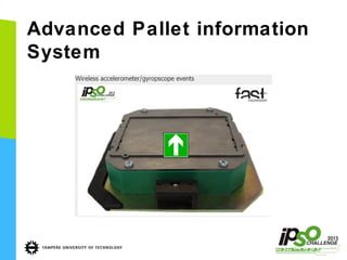 Advanced Pallet information
System

 
