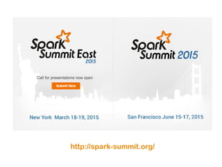 http://spark-summit.org/ 
61 
 