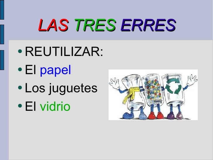 las tres erres las tres erres