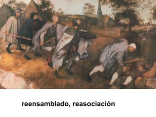 reensamblado, reasociación