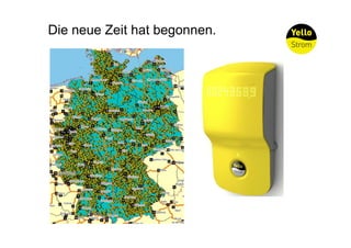 Die neue Zeit hat begonnen.
 