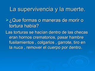 La supervivencia y la muerte