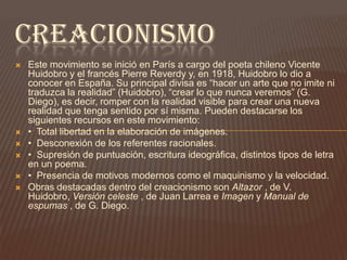 •  Primacía de la imaginación sin ataduras de ningún tipo.