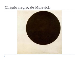 Círculo negro, de Malevich
 