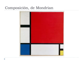 Composición, de Mondrian
 