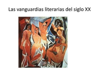 Las vanguardias literarias del siglo XX 