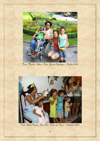 Vovó, Marko, Luka e Déia- Jardim Zoológico - Berlim 2009




Vovó, Anita Serena, Lira Flor- Niver da Vovó – Salvador 2008

                             13
 