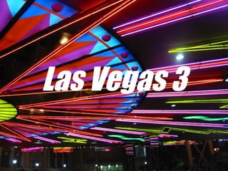 Las Vegas 3 