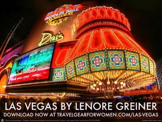 Las Vegas by Lenore Greiner