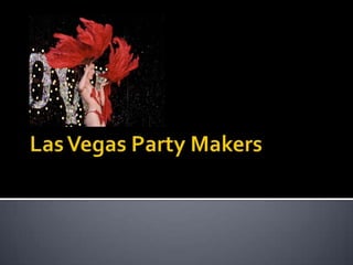 Las Vegas Party Makers 