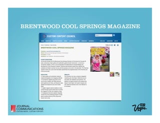 BRENTWOOD COOL SPRINGS MAGAZINE
 