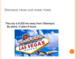 DISTANCE FROM OUR HOME TOWN
This city is 8.830 km away from Villamayor.
By plane, it takes 8 hours .
 
