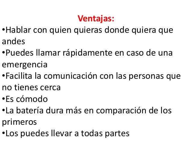 Las Ventajas Y Desventajas De Los Telefonos Celulares