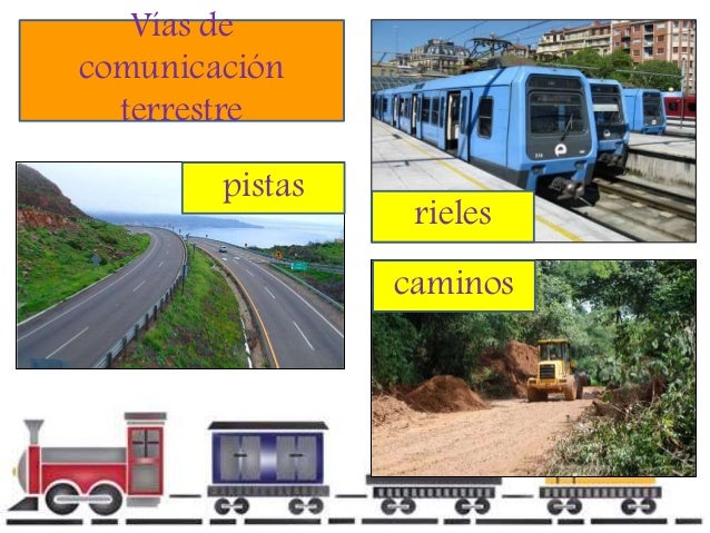 Las Vías de Comunicación