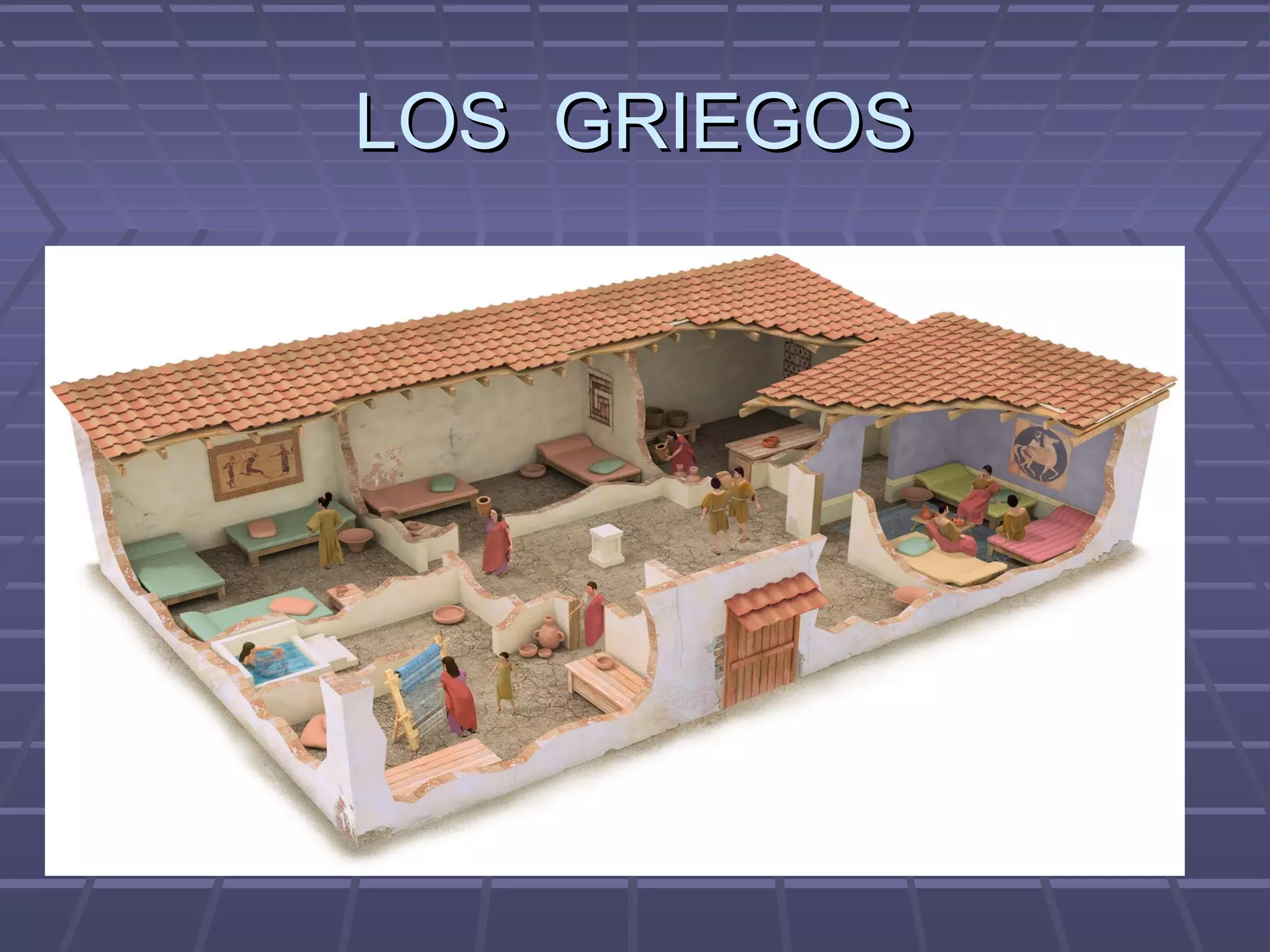 LOS GRIEGOSLOS GRIEGOS
 