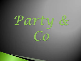 Party & Co
