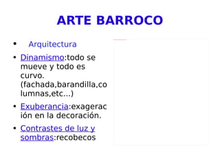 ARTE BARROCO ,[object Object],[object Object],[object Object],[object Object]
